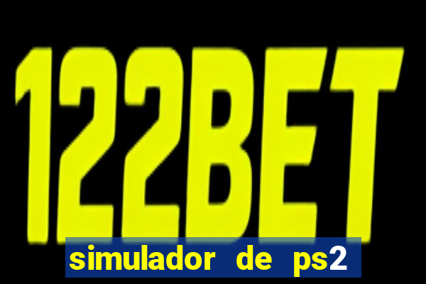 simulador de ps2 para pc